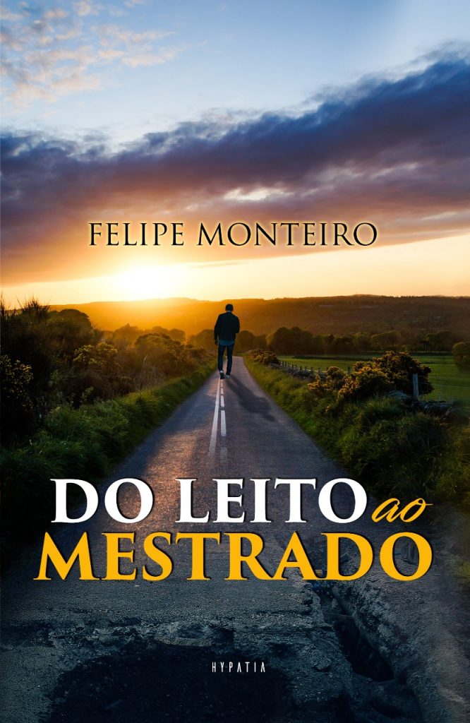 Capa do livro Do leito ao mestrado de Felipe Monteiro. 