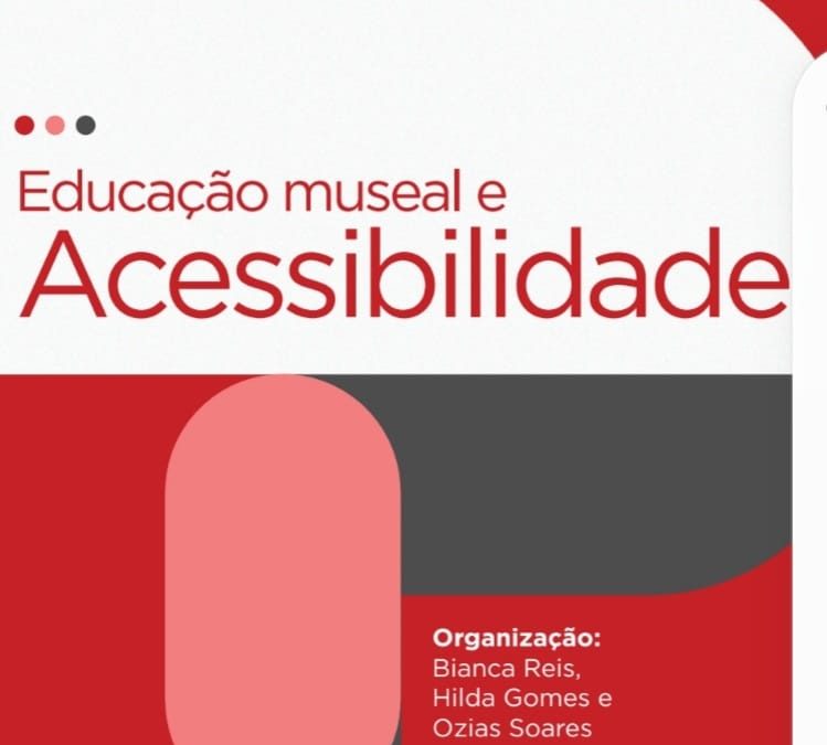 Capítulo ‘O Teatro acessível colaborando para a formação de públicos’ – FIOCRUZ – RJ.