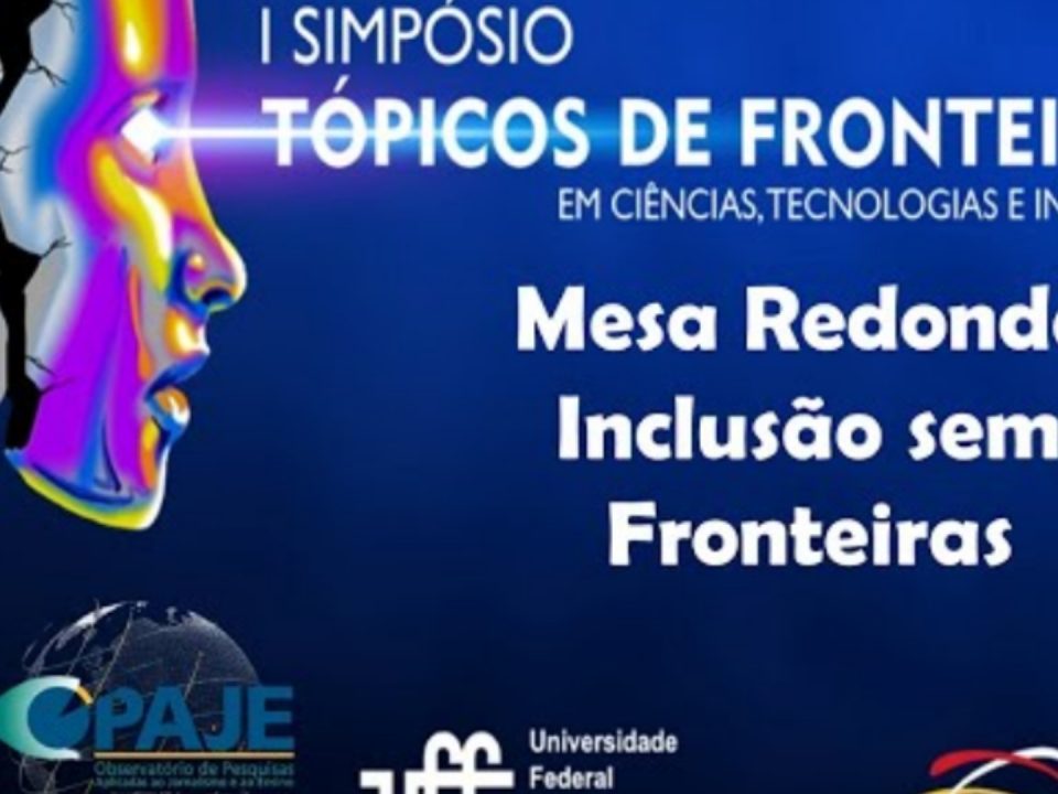 Mesa 'Inclusão sem fronteiras' - UFF - Niterói - 2022.