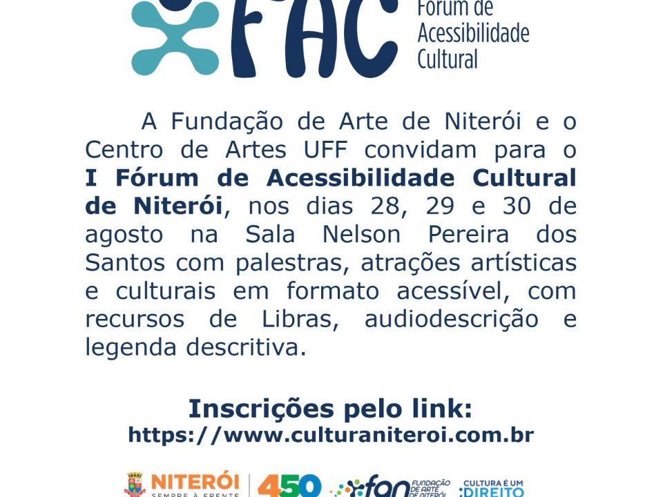 Primeiro fórum de acessibilidade cultural - Niterói - RJ - 2023.