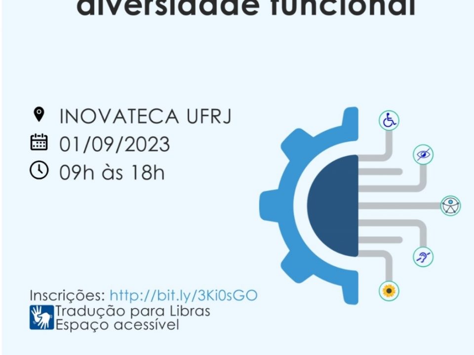 Primeiro encontro de tecnologias e informação sobre a diversidade funcional - Universidade do Estado do Rio de Janeiro (UERJ) - RJ - 2023.