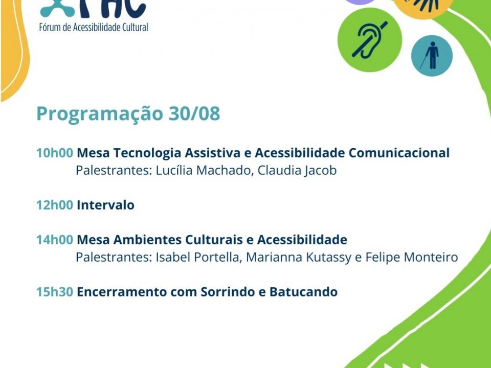 Primeiro fórum de acessibilidade cultural - Niterói - RJ - 2023.