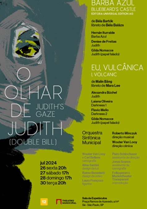 Ópera "O Olhar de Judith (double bill) "- Theatro municipal - Ver com palavras- SP - 2024.