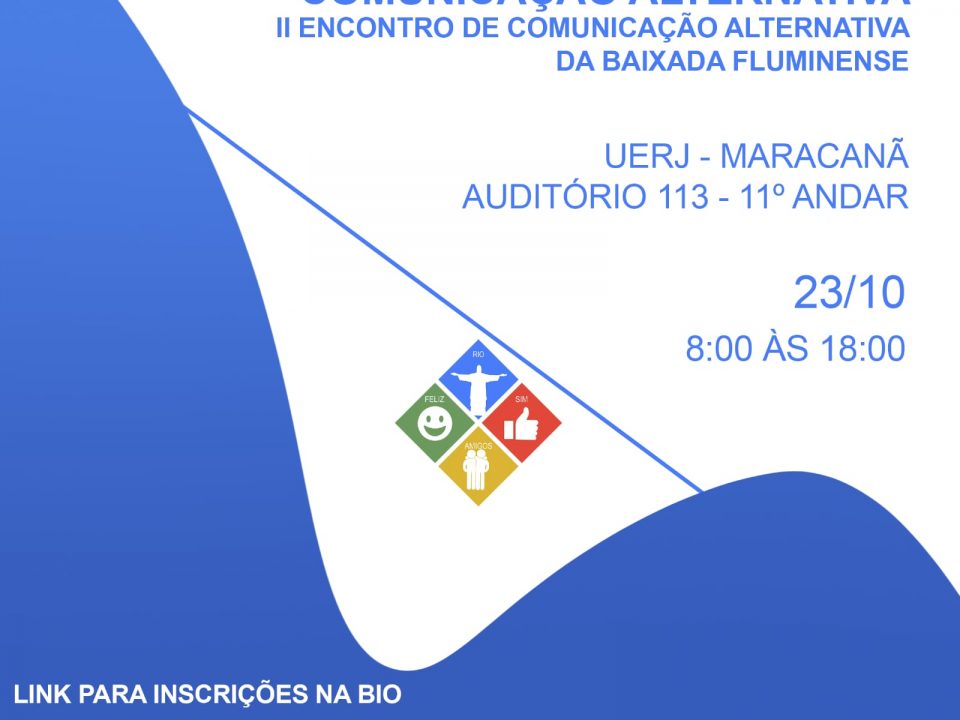 V Encontro Carioca de Comunicação Alternativa e II Encontro de Comunicação Alternativa da Baixada Fluminense - UERJ - RJ - 2024.